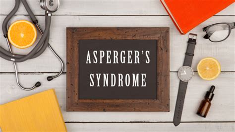 Asperger Syndrome – Diagnostic Scale, Tests Causes, Symptoms, Treatment