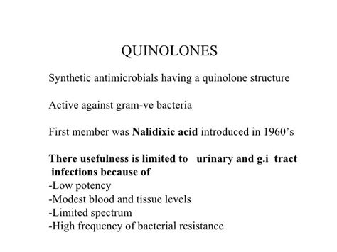 Quinolones and misc. antibiotics