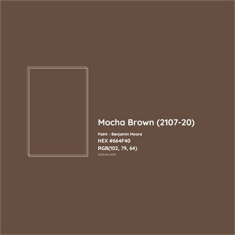 Benjamin Moore Mocha Brown (2107-20) Paint color codes, similar paints ...