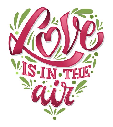 Love is in the air. Valentines day vector lettering illustration ...