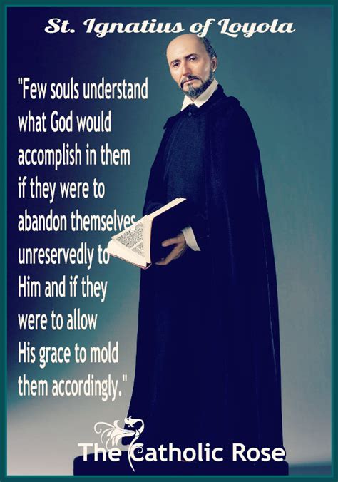 St Ignatius Of Loyola Quotes. QuotesGram