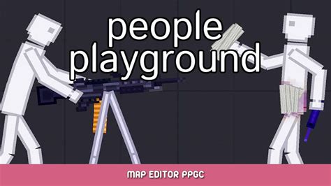 People Playground - Map Editor PPGC