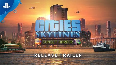 Cities: Skylines - Sunset Harbor Trailer - Anime Superhero News