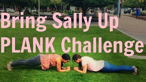 Bring Sally Up PLANK Challenge! - YouTube