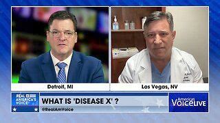 What is 'Disease X' And Is It Real? - Real America's Voice News