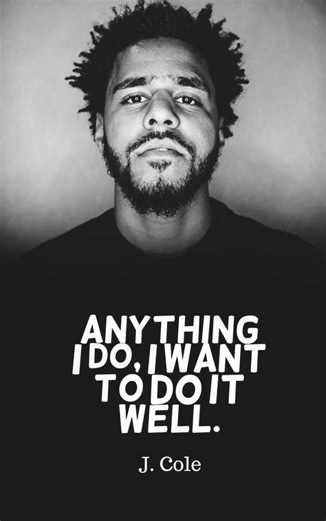 50 Inspiring J Cole Quotes And Sayings