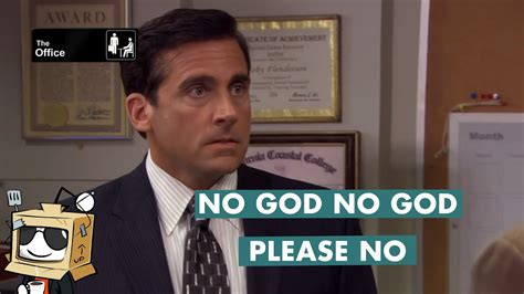 No God No God, Please No - Michael Scott, The Office - YouTube