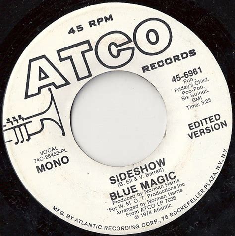 Blue Magic - Sideshow (1974, Plastic Products Pressing, Vinyl) | Discogs