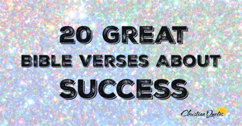 20 Great Bible Verses About Success | ChristianQuotes.info