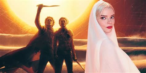 Who Does Anya Taylor-Joy Play in Dune 2? Director Reveals Why Role Was ...