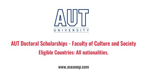 AUT Doctoral Scholarships - Faculty of Culture and Society - ASEAN ...