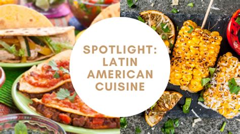 Spotlight: Latin American Cuisine | Alexandra Arrivillaga | Hobbies ...