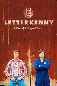 Letterkenny (Series) - TV Tropes