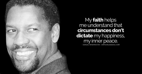 denzel-washington-faith-quotes - Fearless Soul - Inspirational Music ...