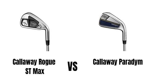 Callaway Rogue ST Max Vs Callaway Paradym Irons Comparison Overview ...