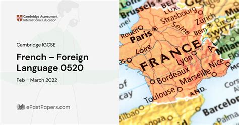 French – Foreign Language 0520 Past Papers 2022 Feb – March Download