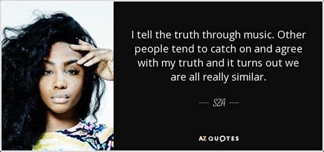 TOP 11 QUOTES BY SZA | A-Z Quotes