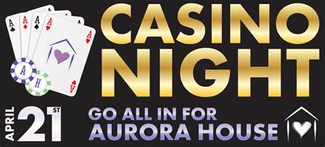 Casino Night – Aurora House