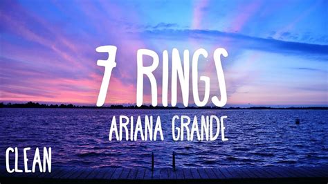 Clean 7 rings ariana grande lyrics - acetodrive