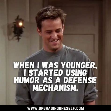 chandler bing Quotes (1) - Upgrading Oneself