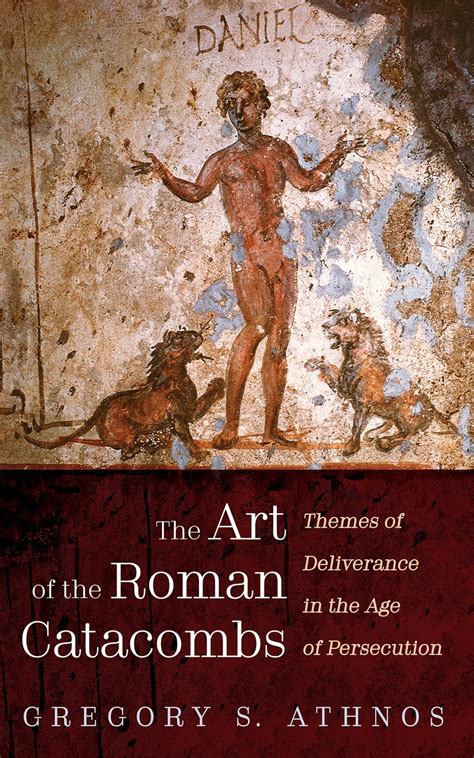 The Art of the Roman Catacombs eBook by Gregory S. Athnos - EPUB Book ...