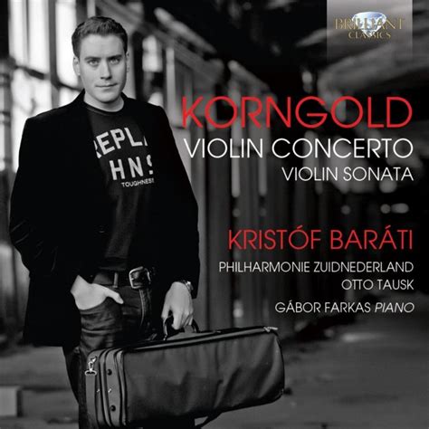 KORNGOLD Violin Concerto. Violin Sonata