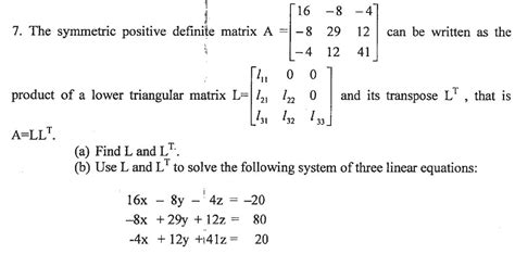 Solved The symmetric positive definite matrix A = product of | Chegg.com