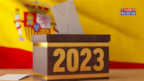 Spanish General Elections 2023: Spain to Vote on July 23 for New PM ...