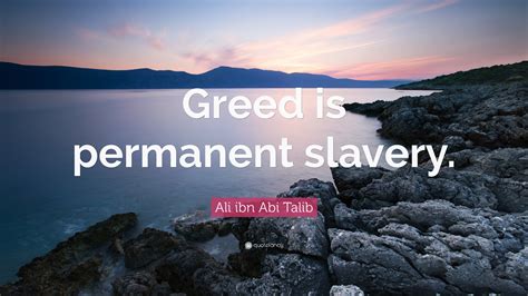 Quotes About Greed (40 wallpapers) - Quotefancy