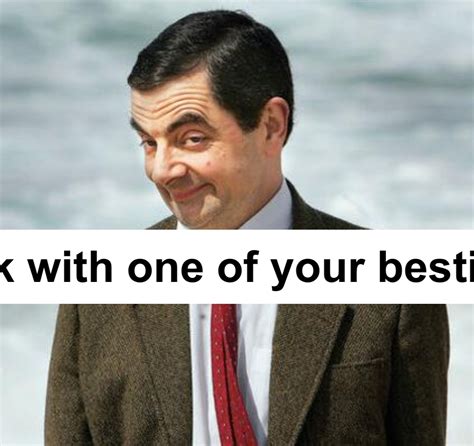 mr bean Meme Generator - Piñata Farms - The best meme generator and ...