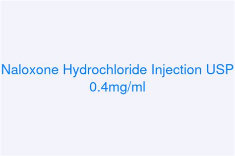 Naloxone Hydrochloride Injection USP 0.4mg/ml