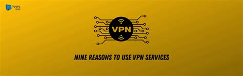 Nine Reasons to Use VPN Services - Computer PRO Unltd.