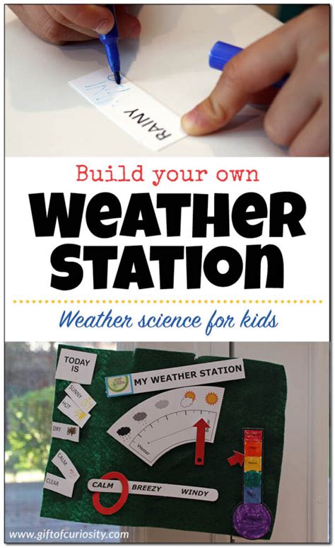 Weather science for kids: Building a weather station - Gift of Curiosity