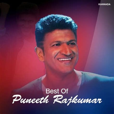 Best Of Puneeth Rajkumar Music Playlist: Best MP3 Songs on Gaana.com