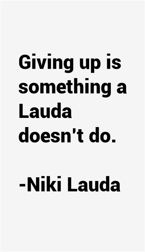 Niki Lauda Quotes & Sayings