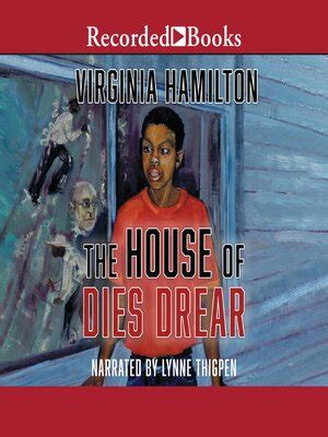 The House of Dies Drear by Virginia Hamilton · OverDrive: ebooks ...