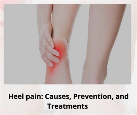 Heel pain: Causes, Prevention and Treatments