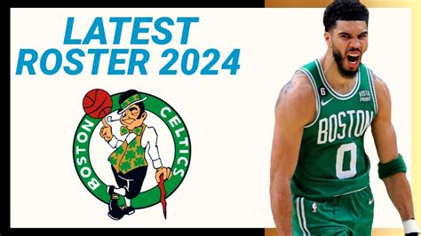 Boston Celtics 2024 2024 Roster - Nissy Andriana