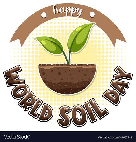 World soil day text for banner or poster design Vector Image