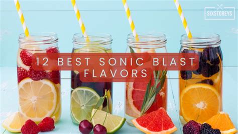 12 Best Sonic Blast Flavors Ranked (2024) Exotic & Delicious