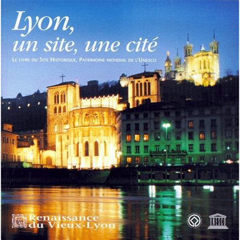 Lyon, un patrimoine vivant : 20 ans d'inscription à l'UNESCO - L'influx