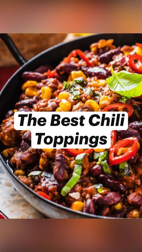 The Best Chili Toppings | Dinner recipes healthy low carb, Chili ...