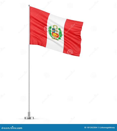 Peru Flag On A Flagpole White Background 3D Illustration Stock ...