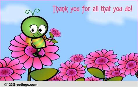 Thank You For All That You Do! Free For Everyone eCards, Greeting Cards ...