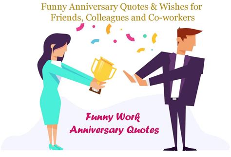 Funny Work Anniversary Quotes - To Put smile on their faces