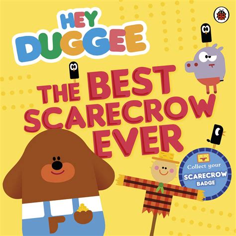 Hey Duggee: The Best Scarecrow Ever - Penguin Books Australia