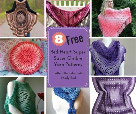 8 Free Red Heart Super Saver Ombre Yarn Patterns - Marly Bird