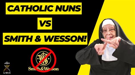 Smith & Wesson Under Fire: Catholic Nuns' Lawsuit Explained