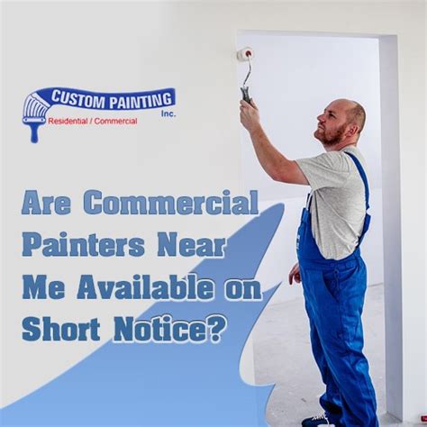 Are Commercial Painters Near Me Available on Short Notice? | Custom ...