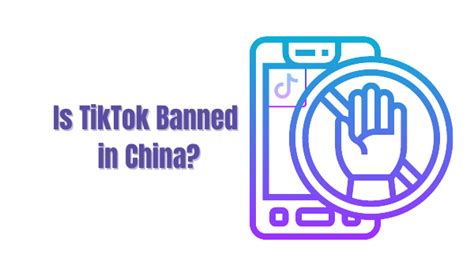 Is TikTok Banned in China - BrandMentions Wiki